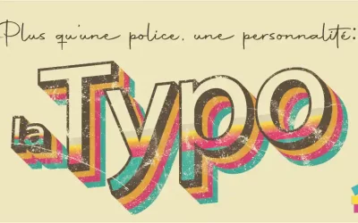 LA TYPOGRAPHIE: choisir celle qui vous ressemble